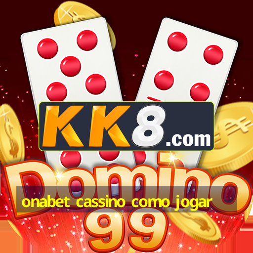 jogo onabet